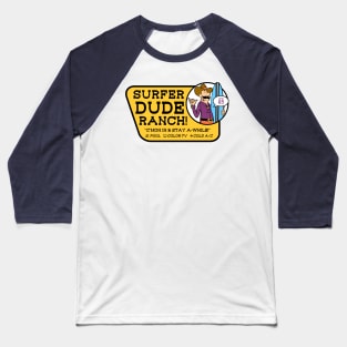 Surfer Dude Ranch! Retro Marquee Baseball T-Shirt